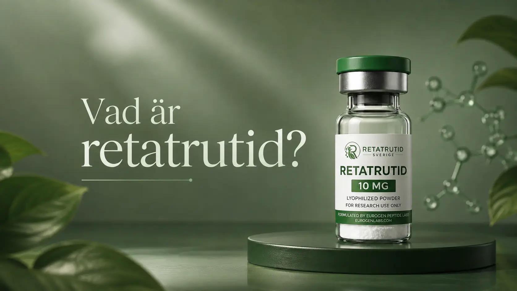 Vad är retatrutid? Bild på en retatrutid vial från retatrutidsverige.com